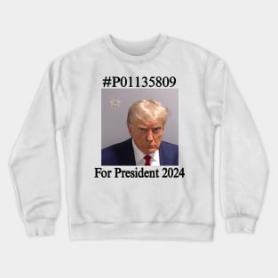 P01135809 For President 2024 Crewneck Sweatshirt